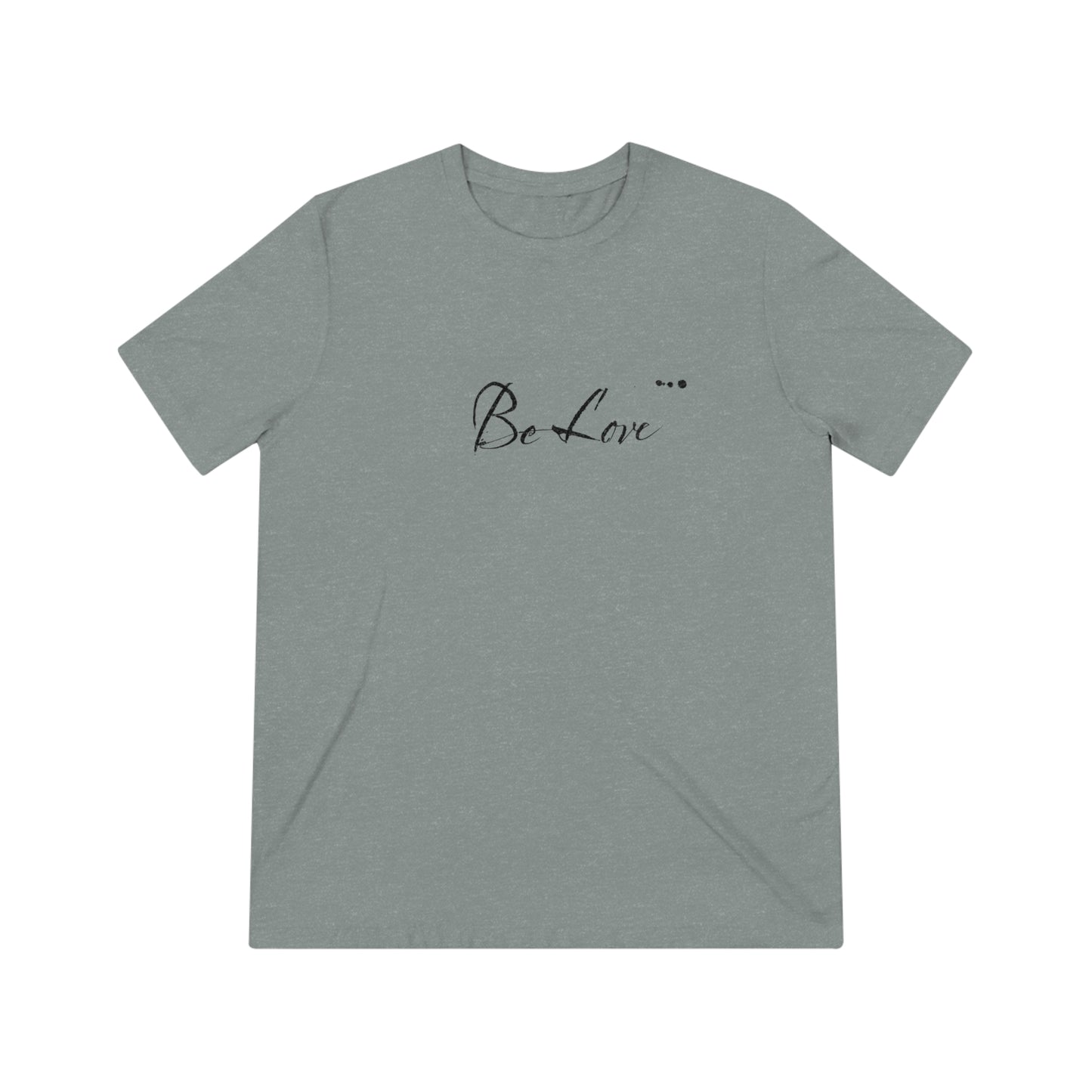 "Be Love" Men's T-Shirt
