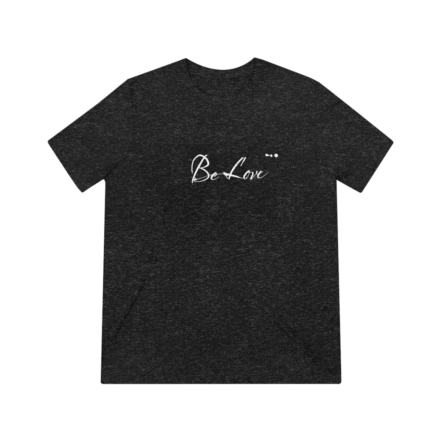 "Be Love" Men's T-Shirt