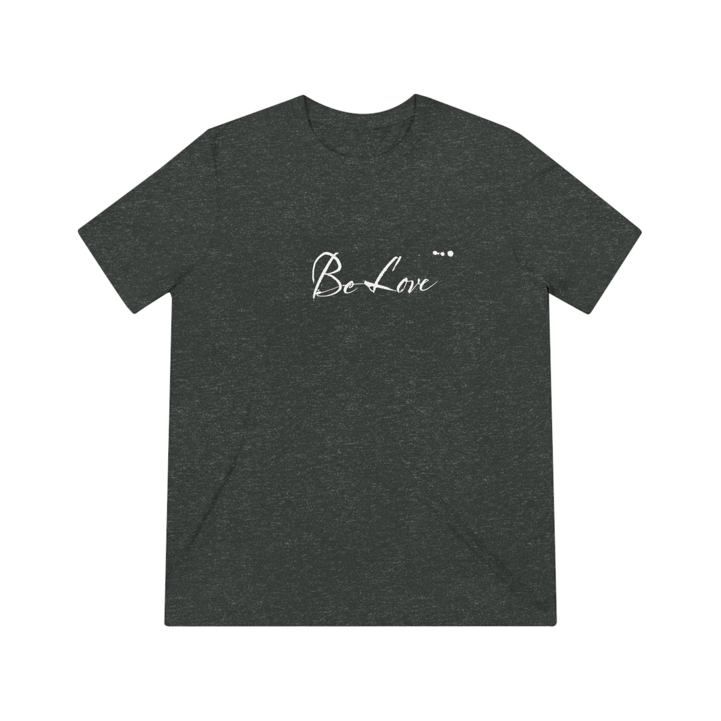 "Be Love" Men's T-Shirt