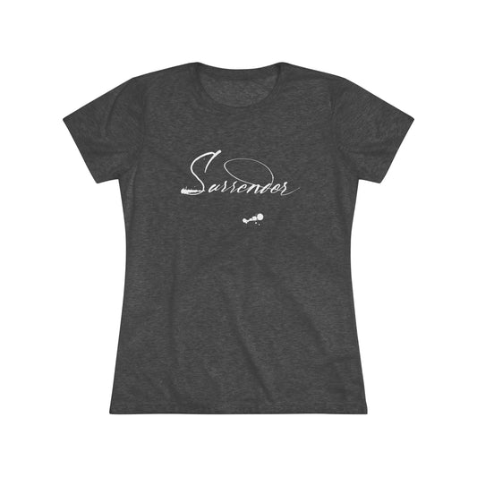 "Surrender" Women's T-Shirt