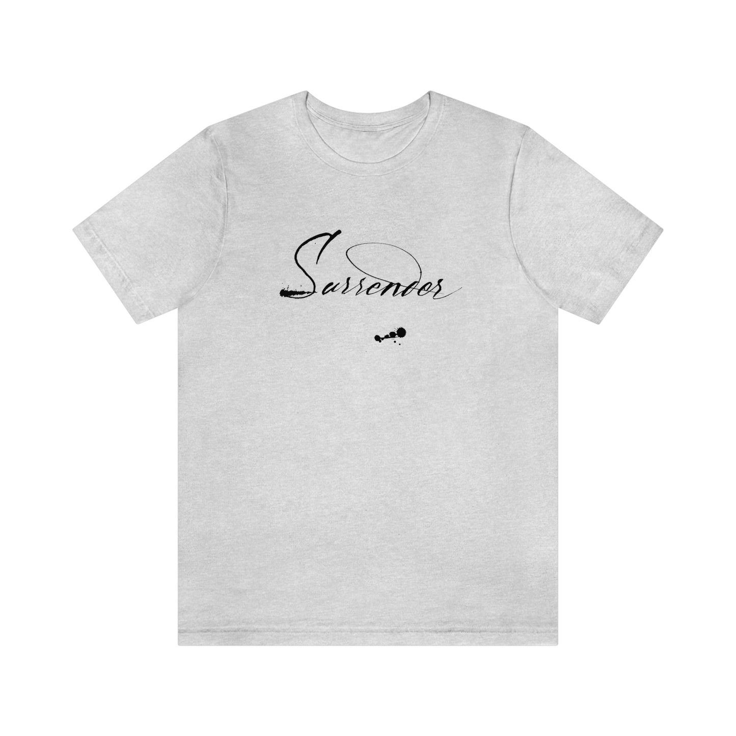 "Surrender" Mixed Messages Unisex Tee