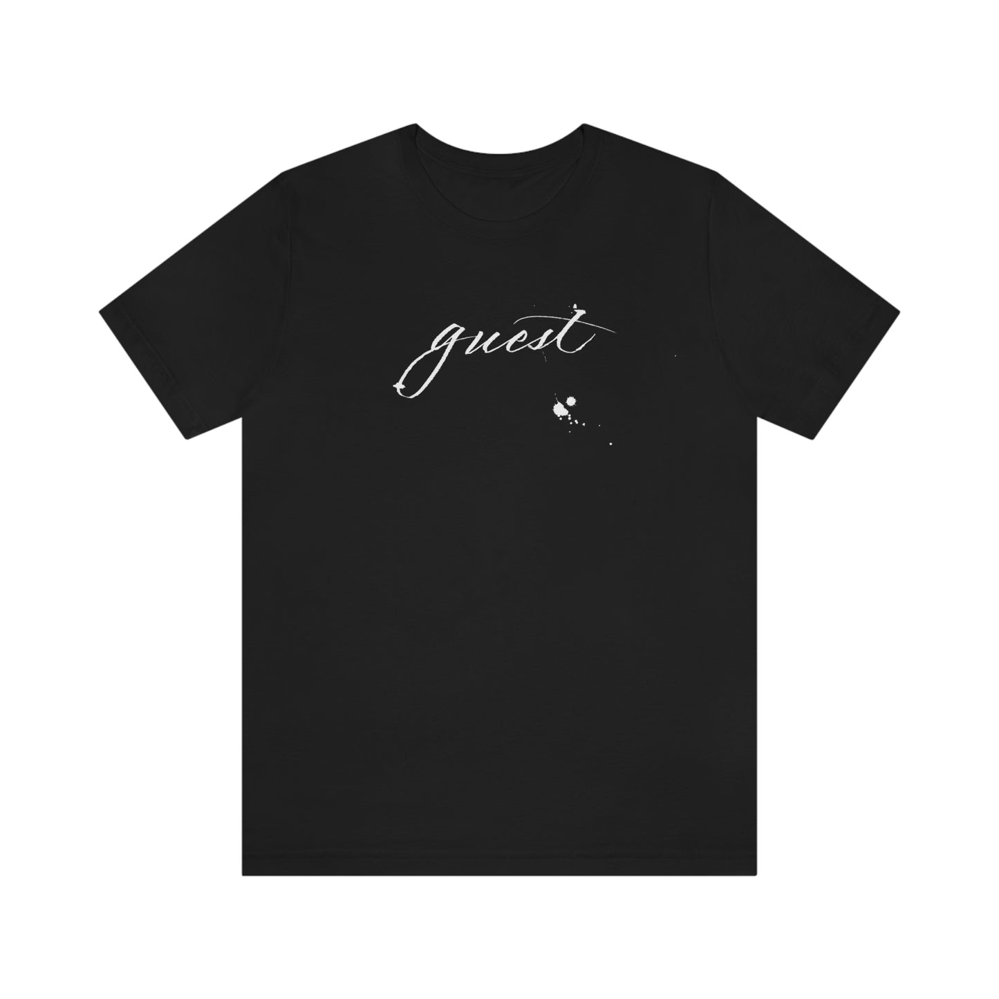 "Guest" Mixed Messages Unisex Tee