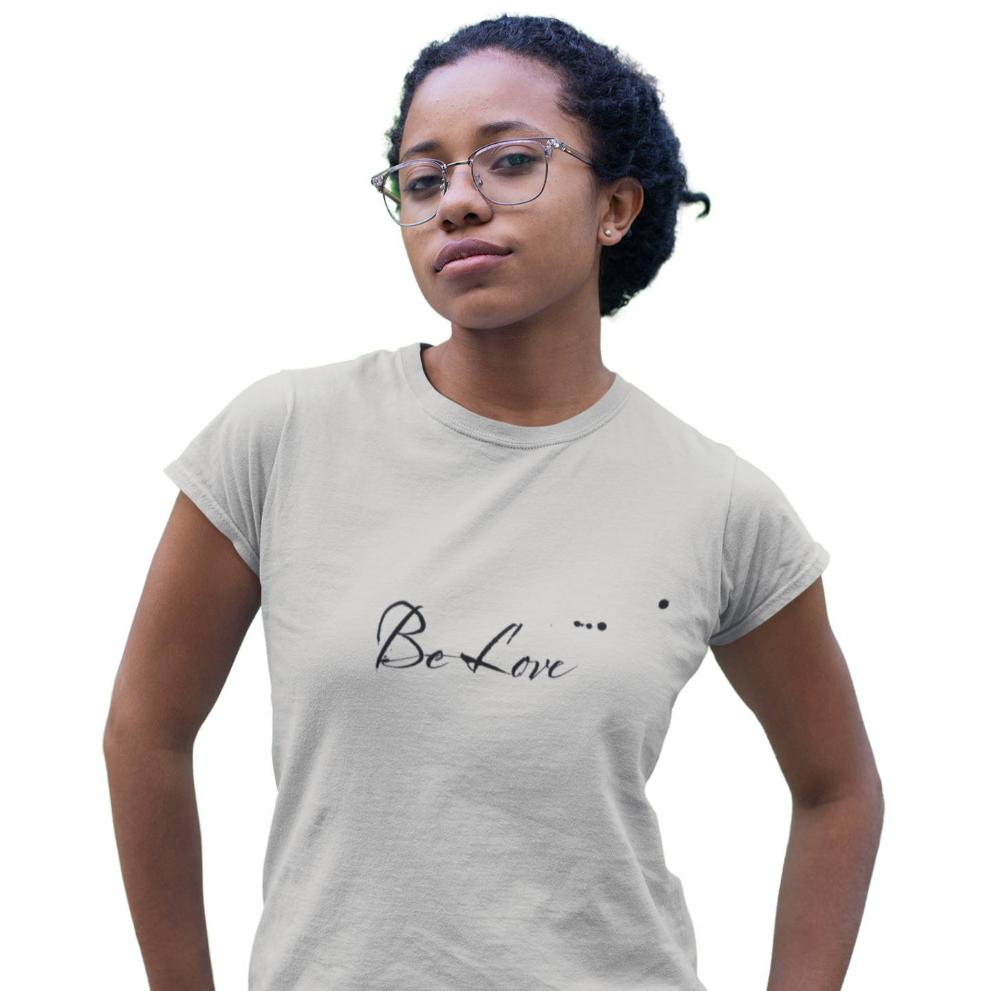 "Be Love" Mixed Messages Fitted T-Shirt